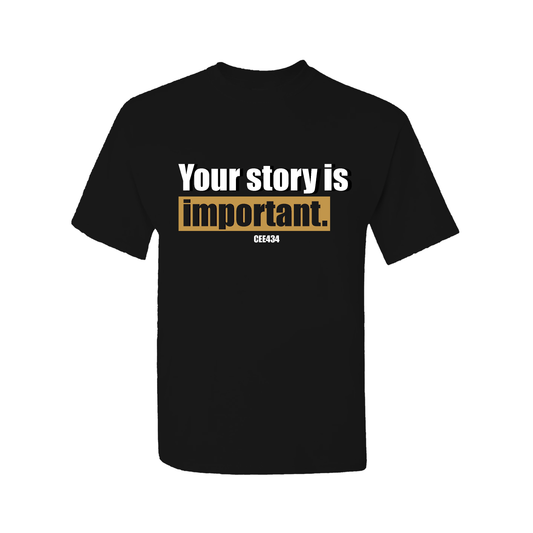 The Your Story is Important Tee in Black