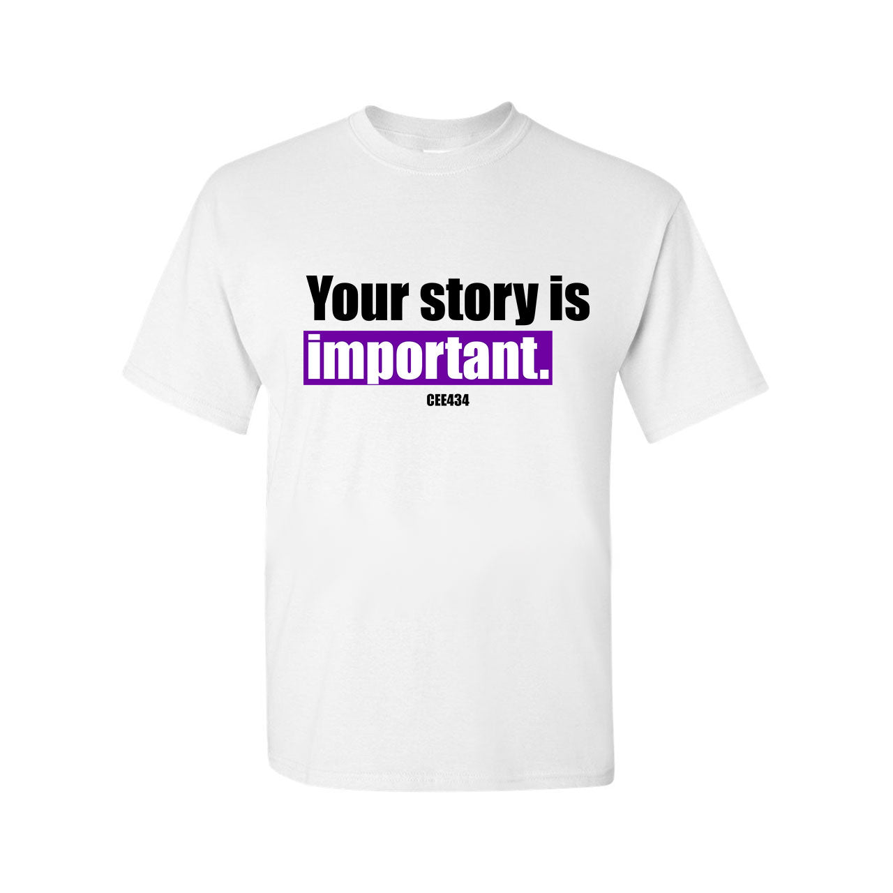 The Your Story is Important Tee